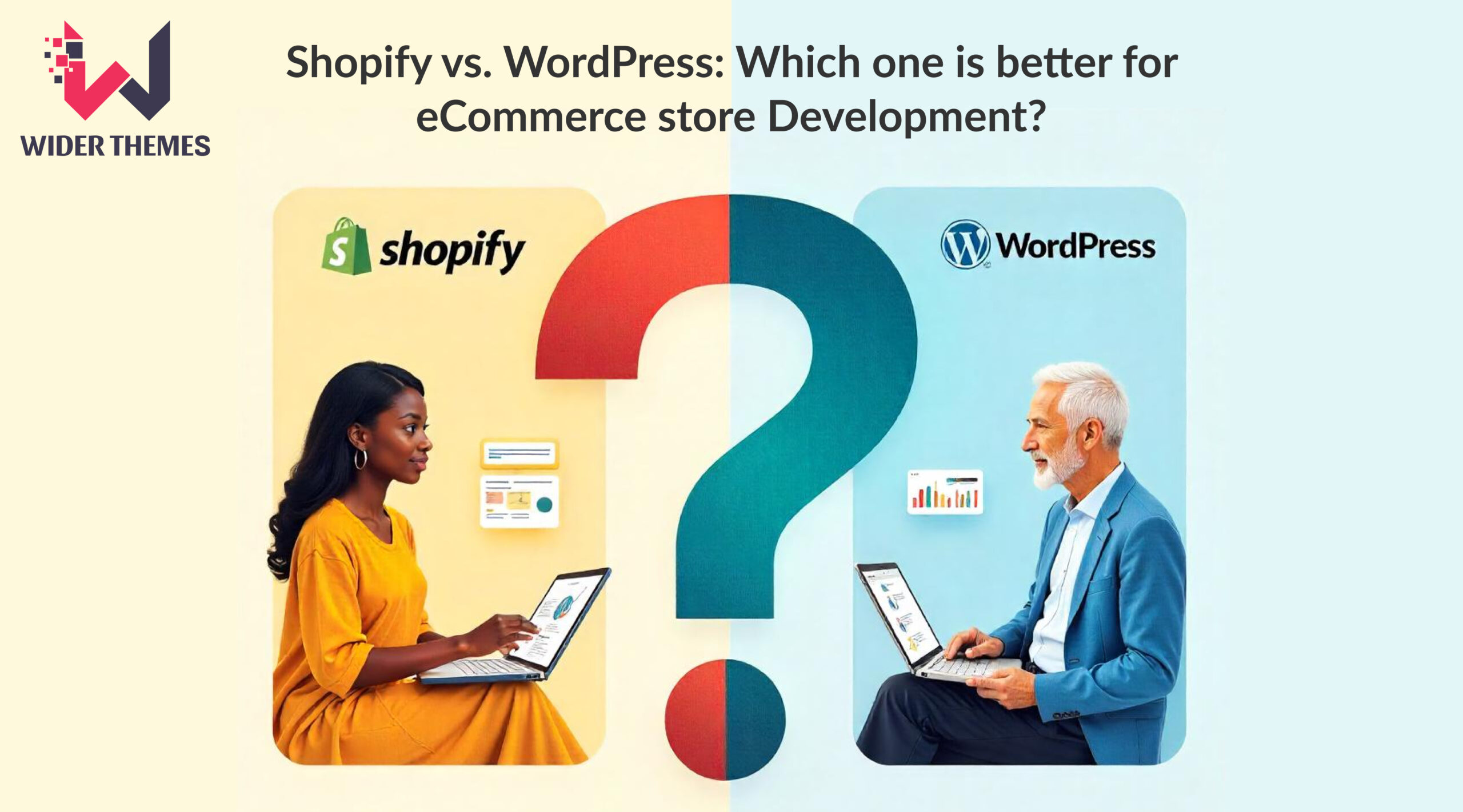 Shopify vs WordPress - Best platform to build eCommerce Store